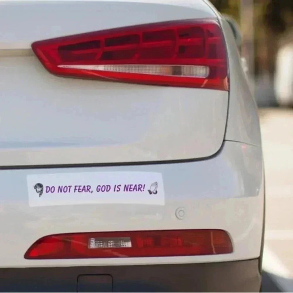 Do Not Fear Inspirational Bumper Stickerz - Picture 1 of 4